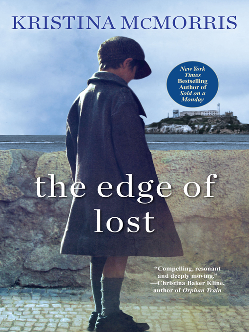 Title details for The Edge of Lost by Kristina McMorris - Wait list